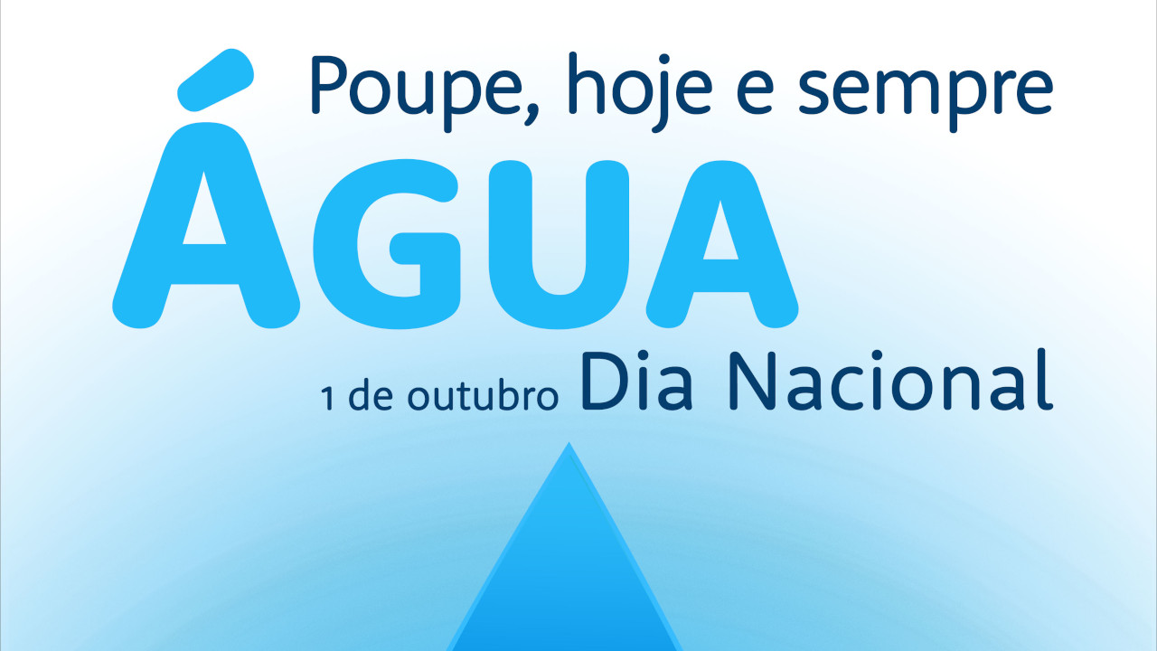 Dia Nacional da Água é comemorado a 1 de Outubro