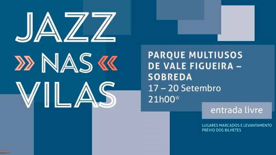 Jazz nas Vilas - Novas datas! - 17, 18, 19 e 20 de setembro